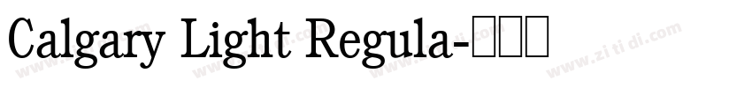 Calgary Light Regula字体转换
